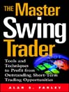 The Master Swing Trader